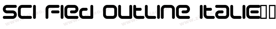 Sci Fied Outline Italic字体转换